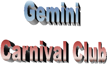Gemini 
Carnival Club
