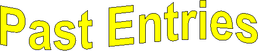 Past Entries